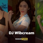 DJ Wibcream แจกวาร์ปดีเจสาวสายคลับหุ่นแซ่บขวัญใจขาปาร์ตี้